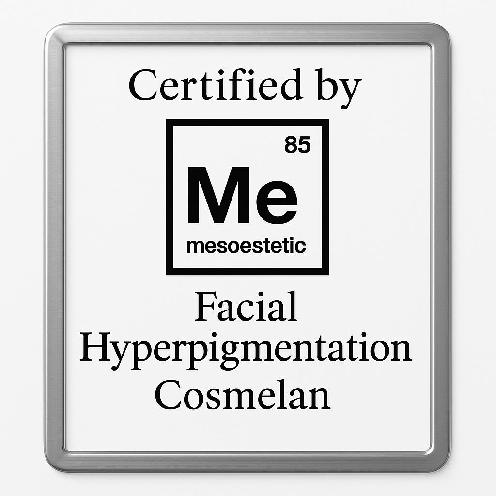 Certified by Mesoestetic for Facial Hyperpigmentation and Cosmelan